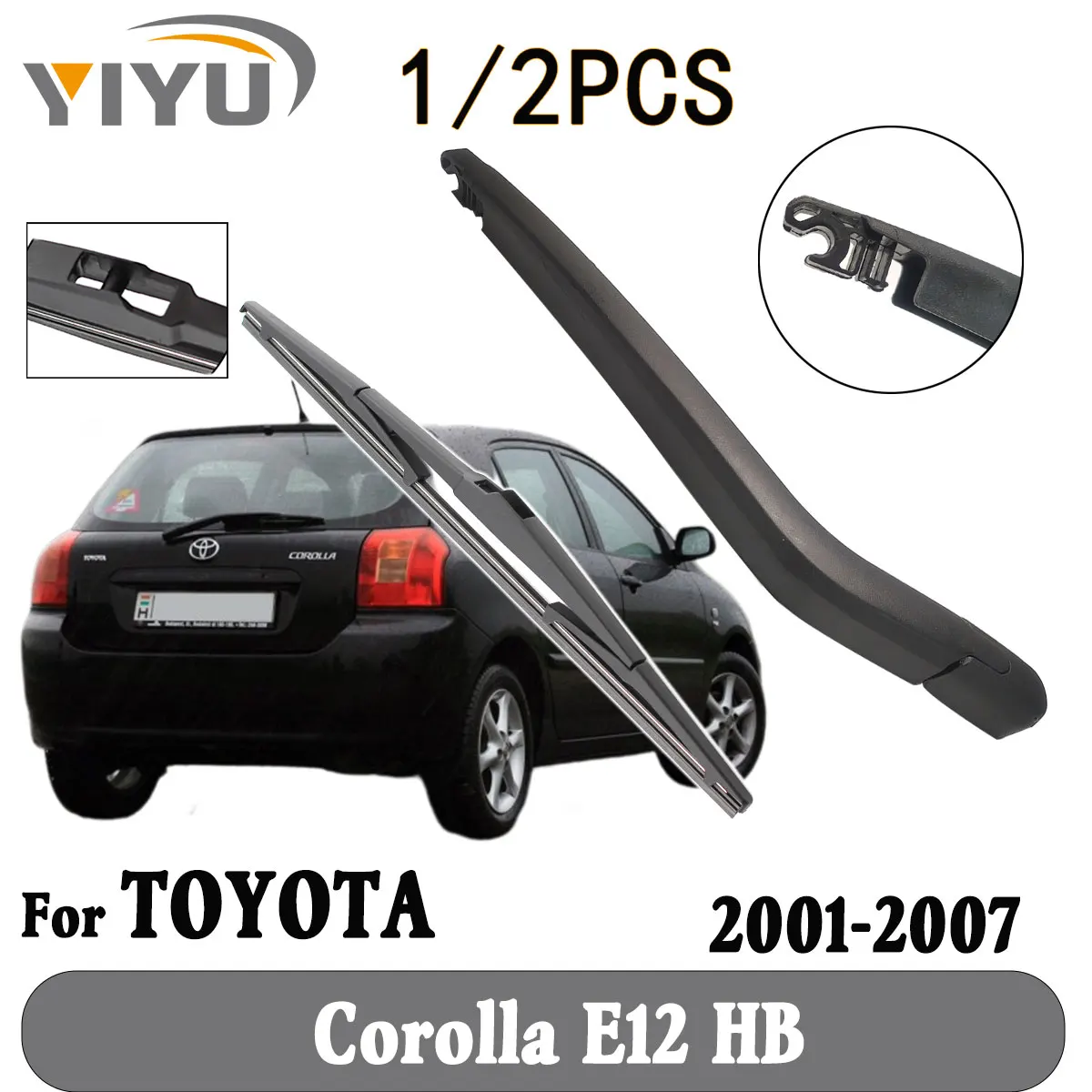 

1/2 шт., щетка заднего стеклоочистителя, рычаг стеклоочистителя, лобовое стекло, чистая задняя дверь, окно, автомобильная щетка от дождя для TOYOTA Corolla E12 HB 2001-2007