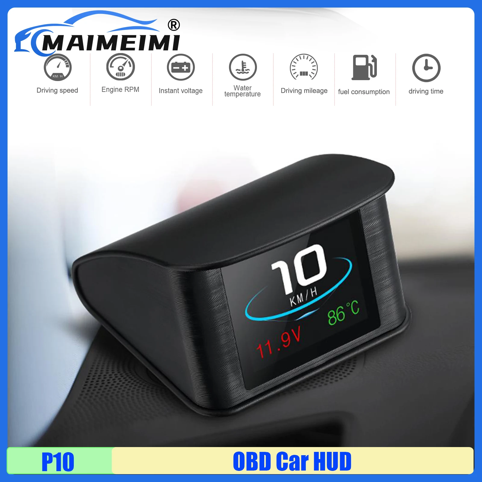 MAIMEIMI P10 Car HUD OBD Head-Up Display Digital Speedometer RPM Voltage Water Temperature Driving Mileage Fuel Consumption Time