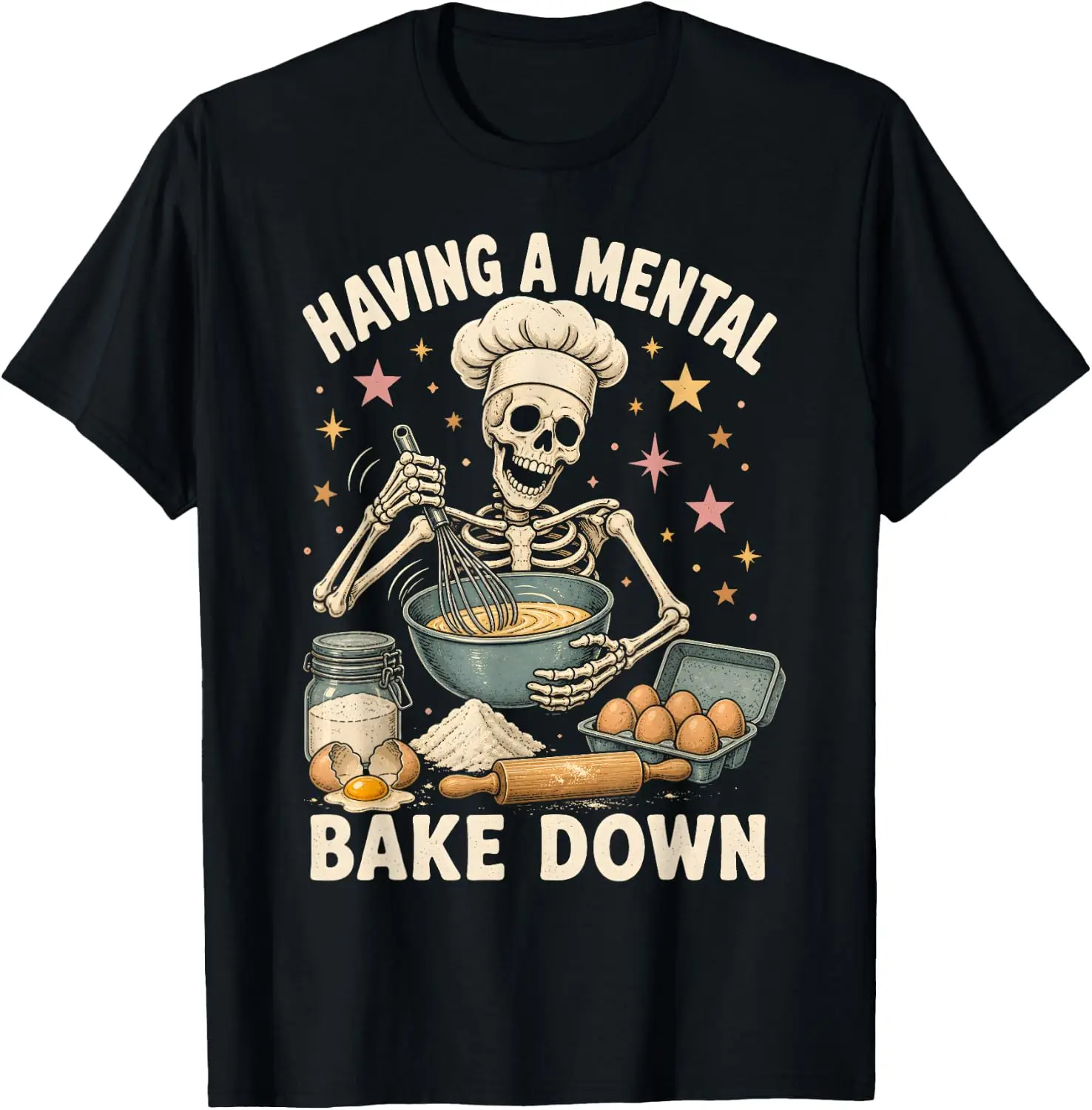 Having A Bake Down Funny Mental Health Skeleton T-Shirt 100% Cotton Trendy Y2K Short-Sleeve Tee – Soft, Quick-Drying, & Moisture-Wicking; Ideal for Sports or Casual Wear; Great Gift for Christmas or Halloween.