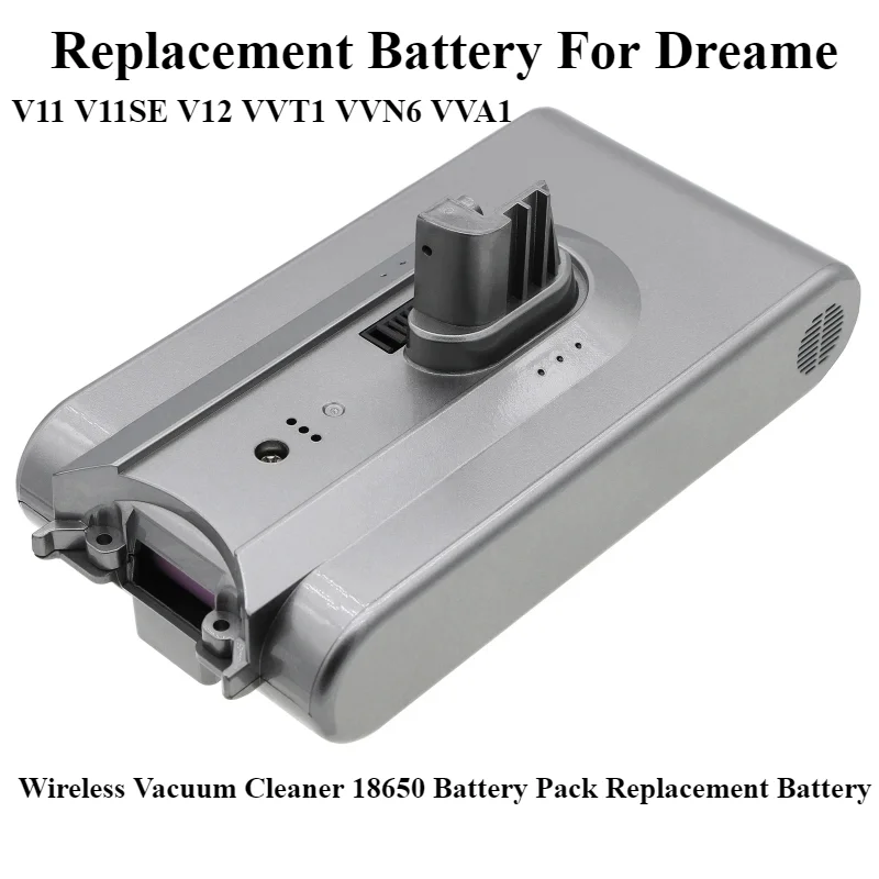 Battery Pack Replacement Battery For Dreame V11 V11SE V12 VVT1 VVN6 VVA1 Replacement Battery Wireless Vacuum Cleaner 18650