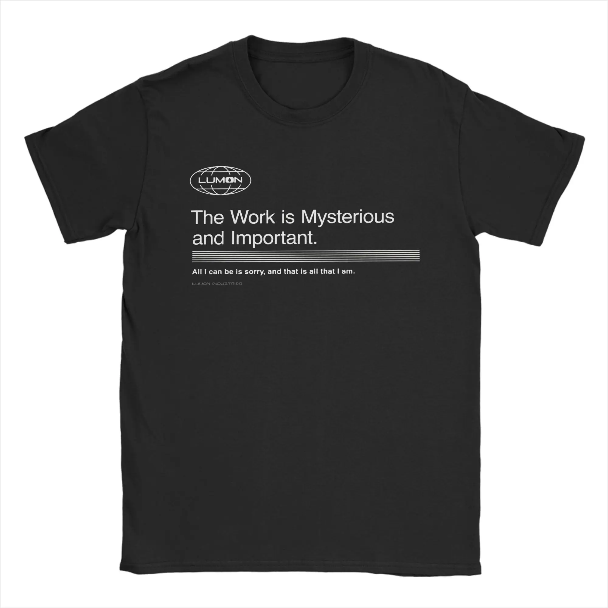 Men's Severance The Work Is Mysterious And Important T Shirt Cotton Clothes Fashion Short Sleeve Crew Neck Tees Printed T-Shirts