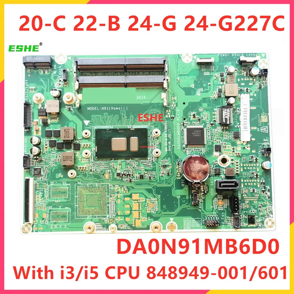 

DA0N91MB6D0 For HP All-In-One 22-B 20-C 24-G 24-G227C AIO Motherboard i3-6100U/i5-7200U 848949-009 848949-001 848949-008/508