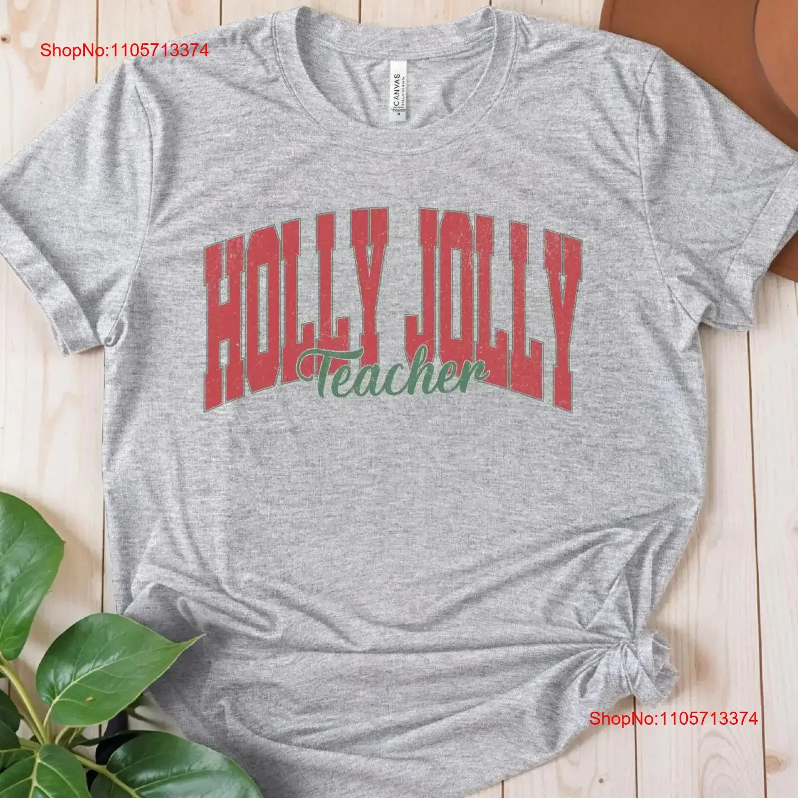 Holly Jolly Teacher T Shirt Christmas Holiday For vintage Washed Unisex Stylish Soft designer clothes Top For Everyday Wear