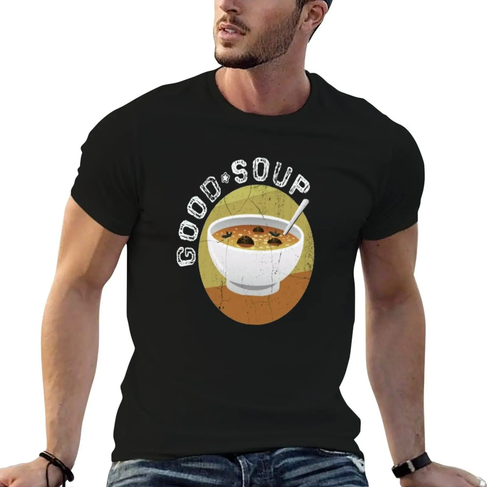 

Funny Good Soup Memes Food Lovers Vintage Design T-Shirt printed t shirts for man cotton t shirt pack T-Shirt