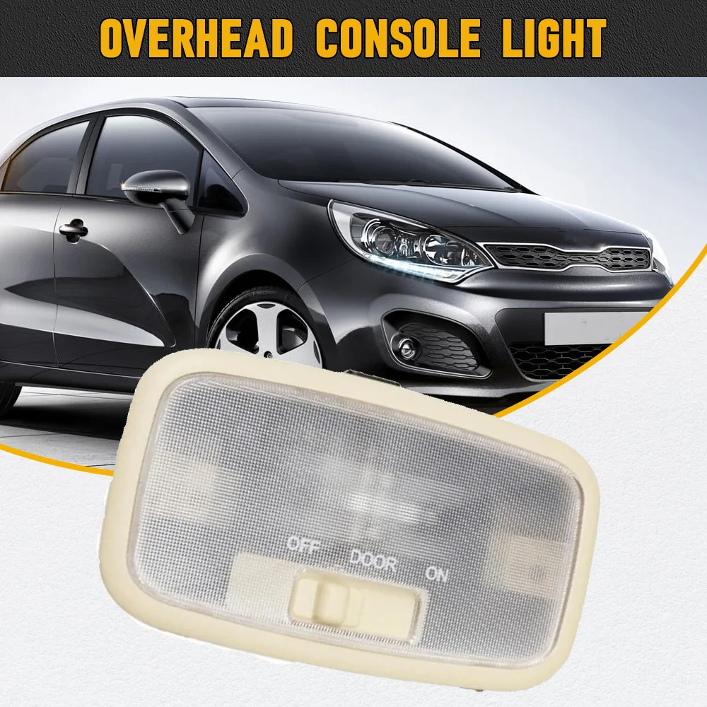 

Car Overhead Reading Light Interior Lamp Dome Light For Kia Rio 4D 5D 2006 2007 2008 2009 2010 2011 928501G000RU 92850-1G000