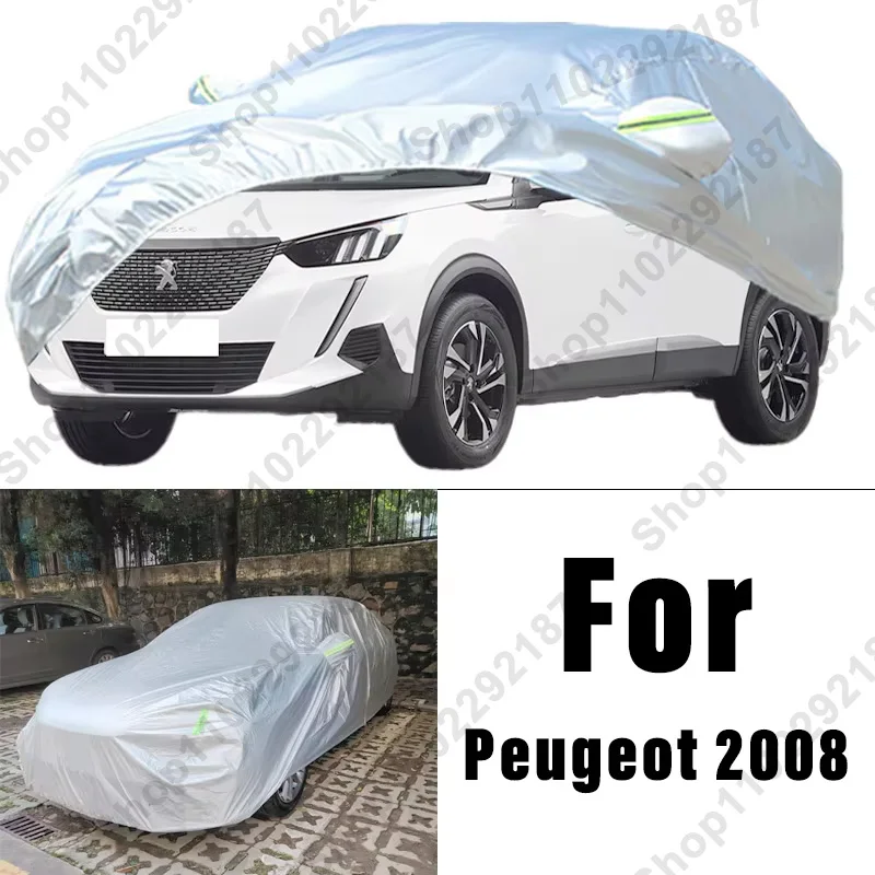 

For Peugeot 2008 Outdoor Protection Full Car Covers Snow Cover Sunshade Waterproof Dustproof Exterior Car Accessories