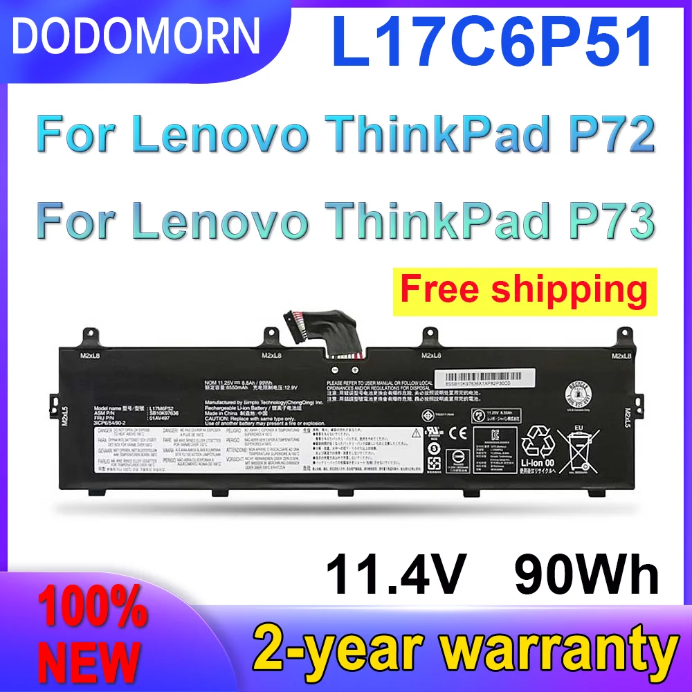 

DODOMORN New L17C6P51 11.4V 90Wh High Quality Battery For Lenovo ThinkPad P72 P73 SB10K97636 SB10K97637 931QA100H Fast Delivery