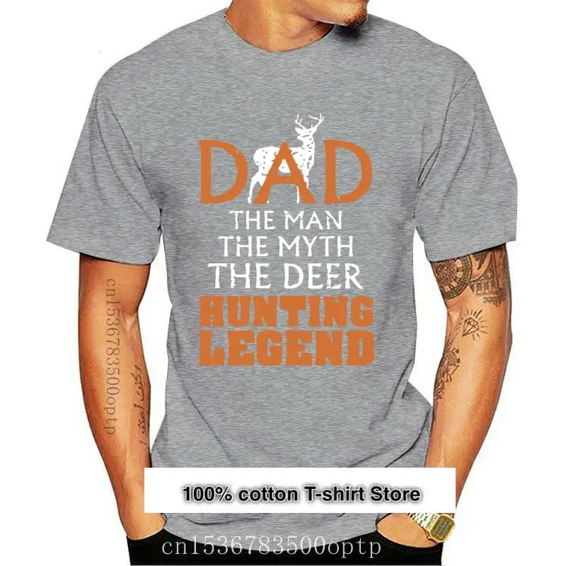 Camiseta divertida para hombre y mujer, camisa a la moda de papá, The Myth The Deer Hunting Legend, nueva