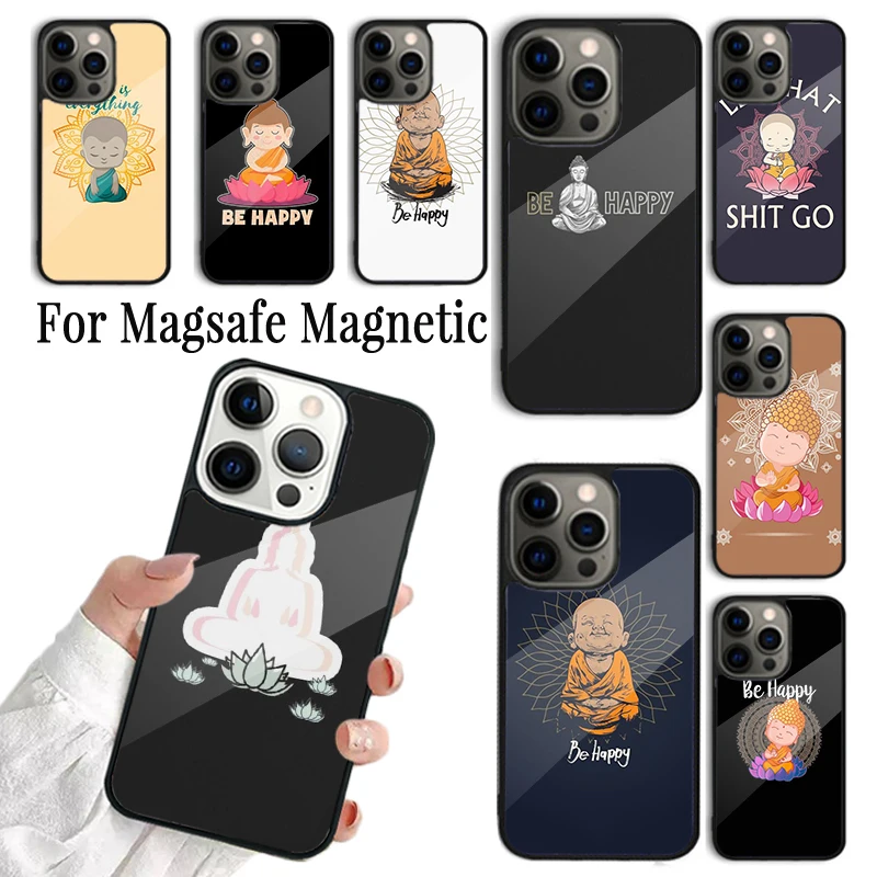 Coque Phone Case For iPhone 16 15 14 13 12 Mini 11 Pro Max Plus Magsafe Magnetic Wireless Charging Cover Be Happy Little Buddha