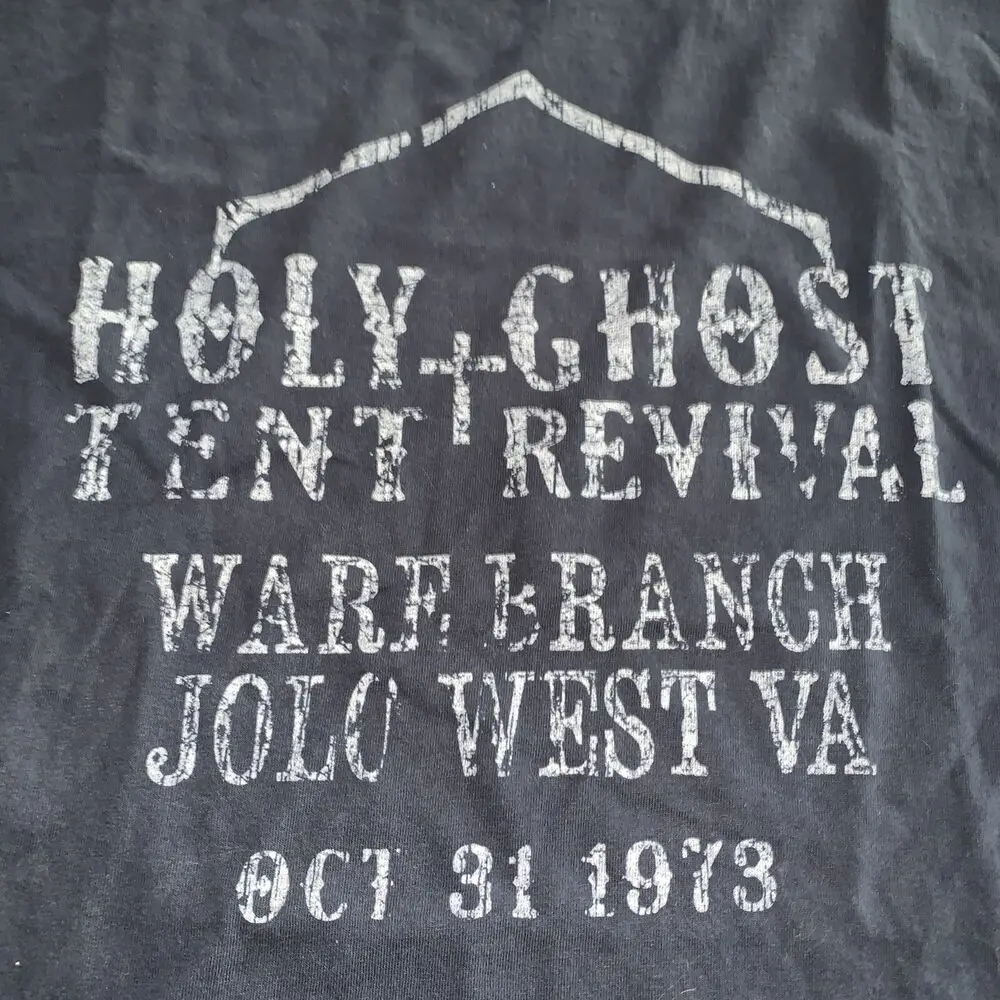 Holy Ghost tent revival shirt ware branch 3xl Blue Jolie West VA Oct 31, 1973