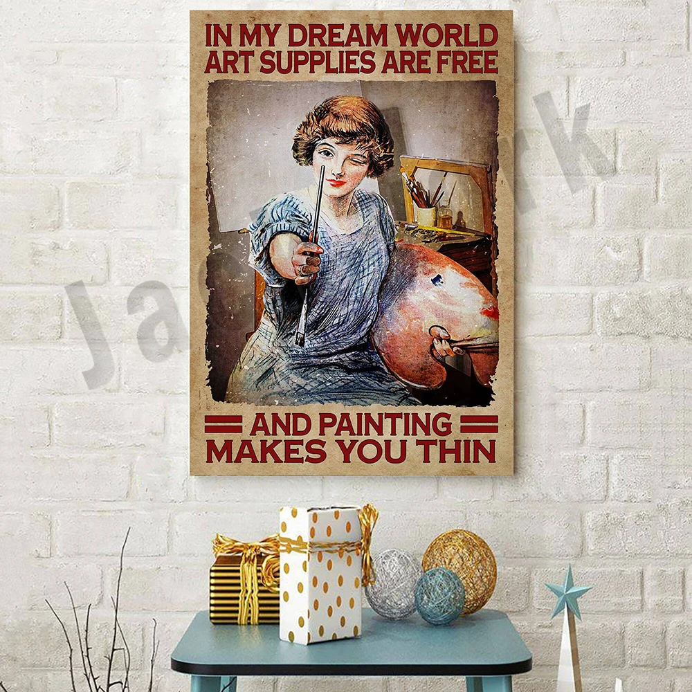 В мире мечты Художественные принадлежности Картина заставляет вас тонкий плакат, настенное искусство для девочек-художников, настенный декор для девочек