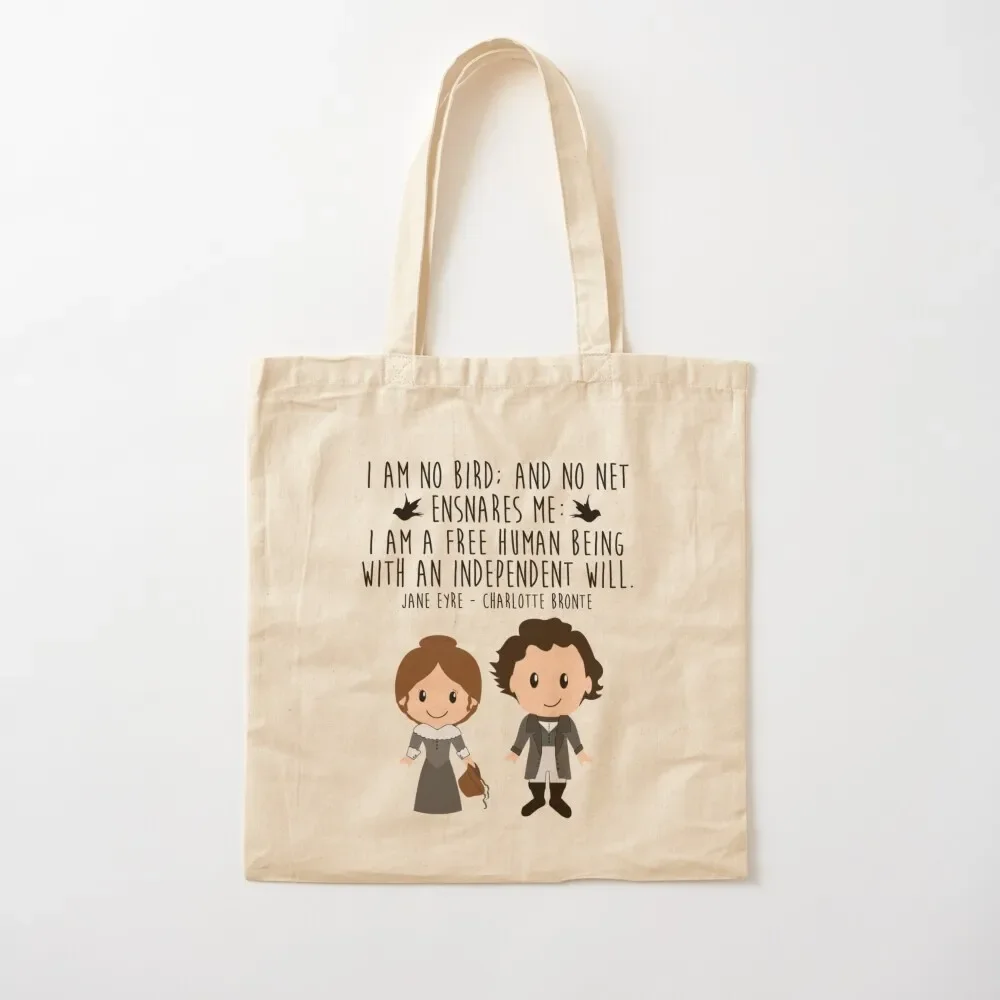 

Jane Eyre, I Am No Bird and No Net Ensnares Me Tote Bag cloth bag woman Women bags Canvas Tote Bag