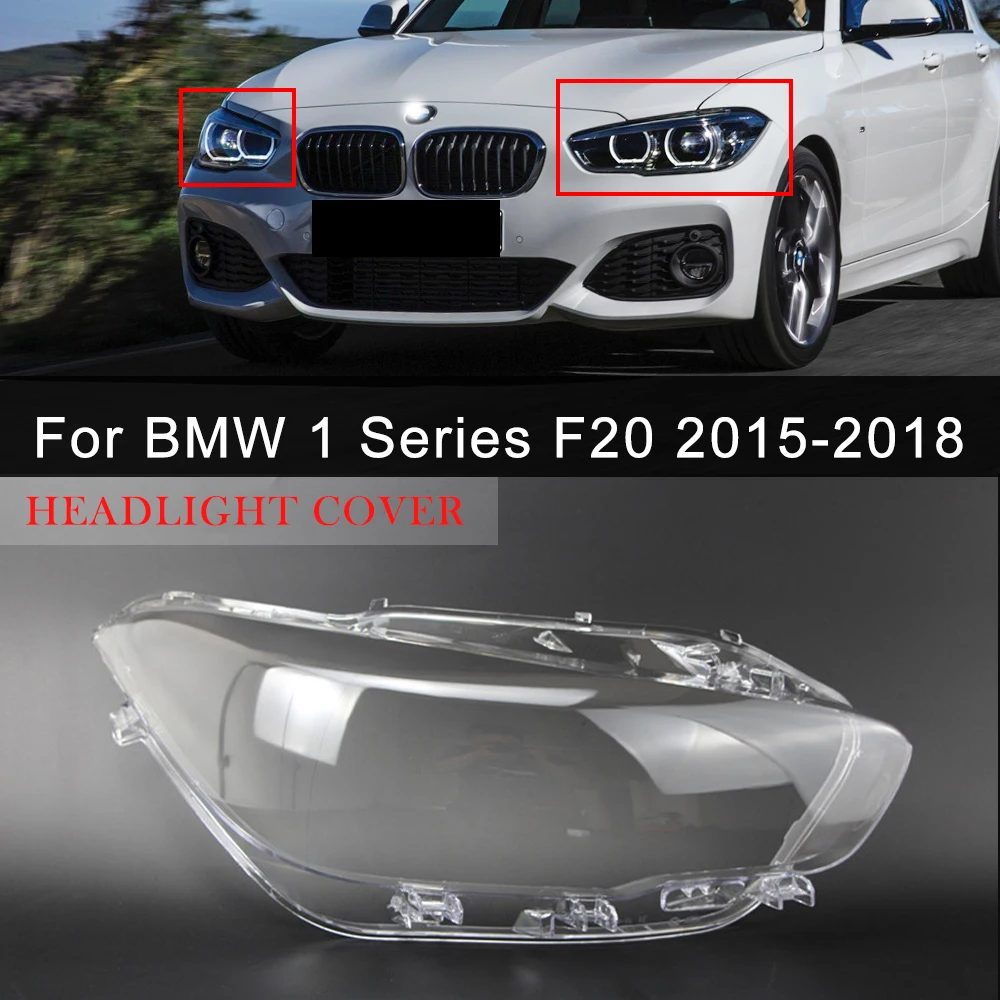 

Крышка автомобильной фары для BMW 1 серии F20 2015 2016 2017 2018, прозрачный корпус фары, стекло для ПК, автомобильные аксессуары