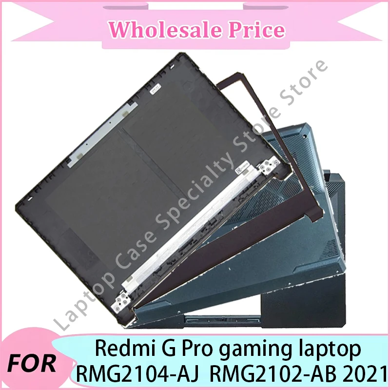

NEW For Xiaomi Redmi G Pro gaming laptop RMG2104-AJ RMG2102-AB 2021 Laptop LCD Back Cover/Front Bezel/Bottom Case/Keyboard