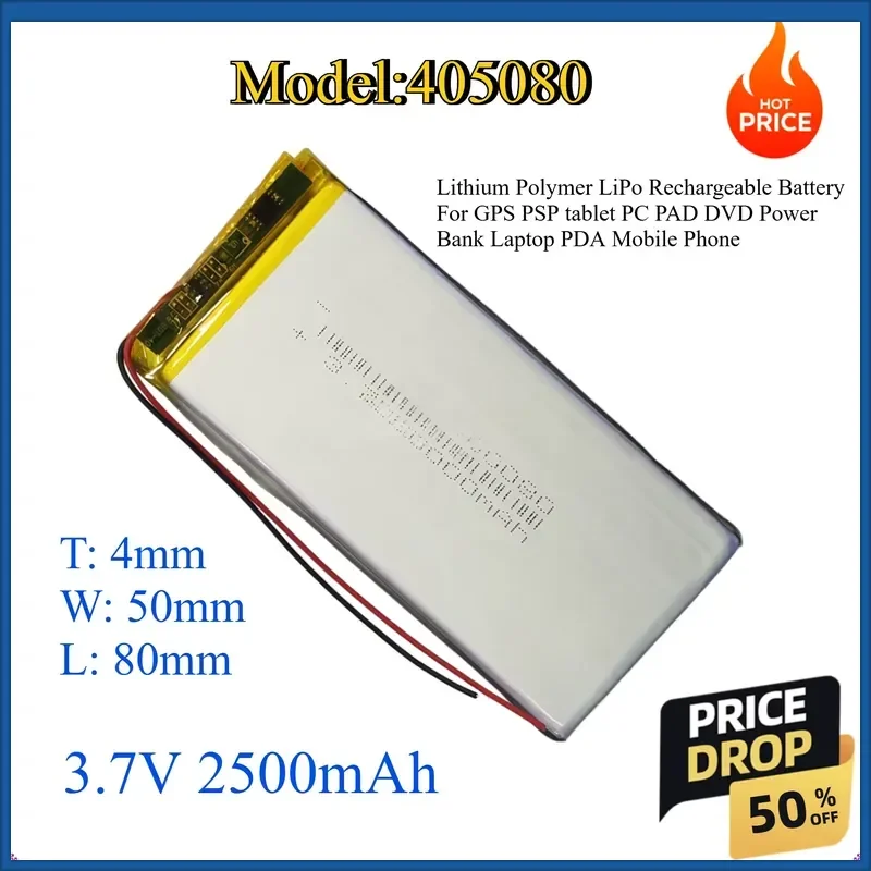 

405080 3.7V 2500mAh Lithium Polymer LiPo Rechargeable Battery For GPS PSP tablet PC PAD DVD Power Bank Laptop PDA Mobile