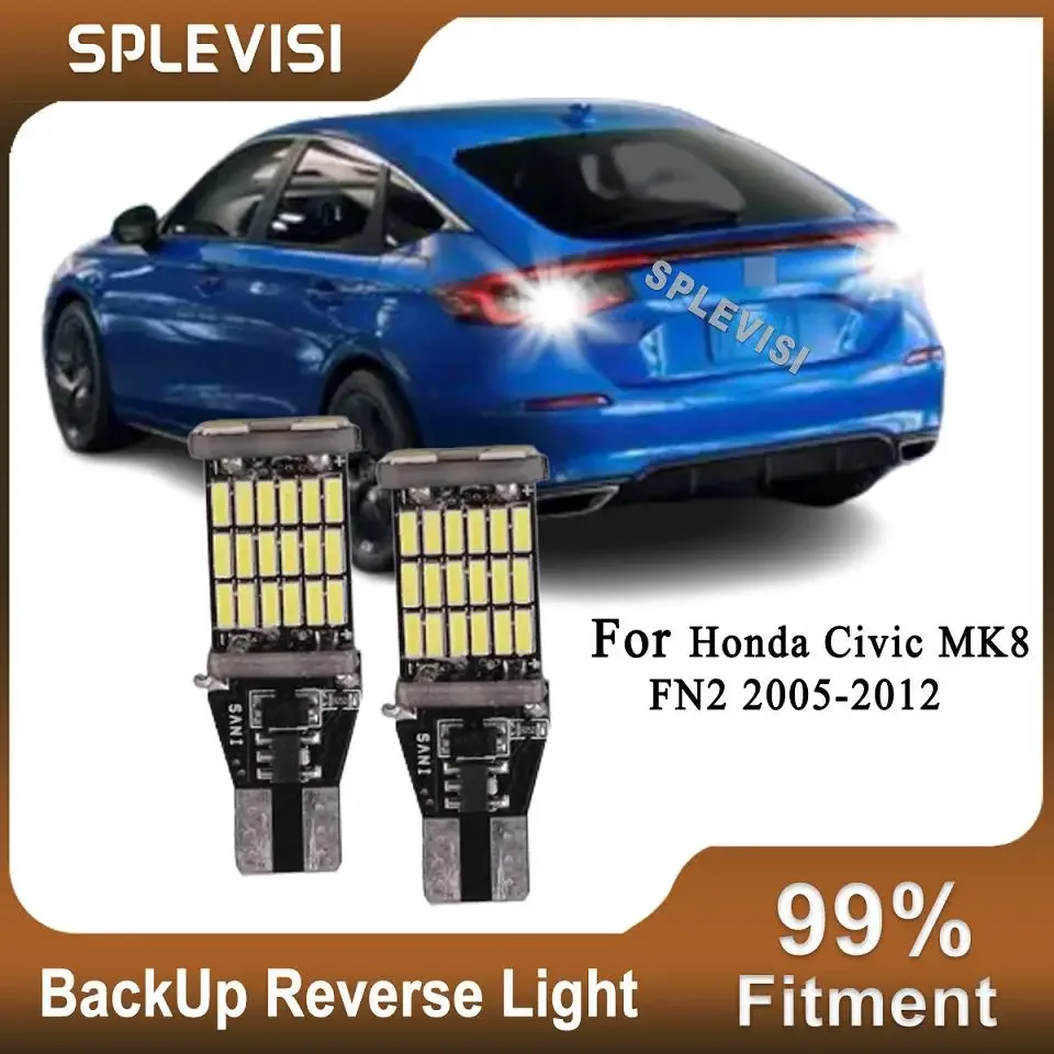 Pack of 2 LED White Reverse Backup Light Bulb Lamp 6000K Conversion Kit For Honda Civic MK8 FN2 2005-2012 MK8 MKVIII 2005-2015