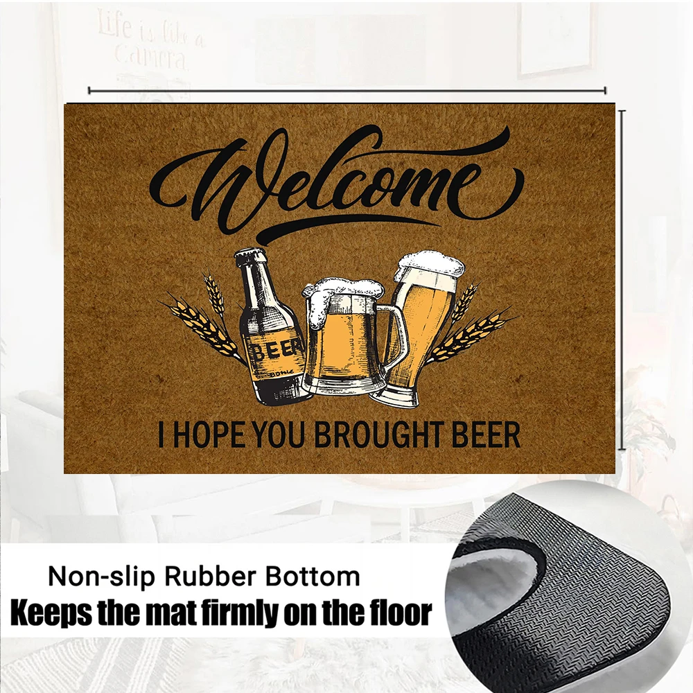 Anti-slip Rubber Door Mats, Welcome Hope you Brought Beer,Rubber Backing Floor Mat,Outside Indoor Carpet, Home Party Decorations