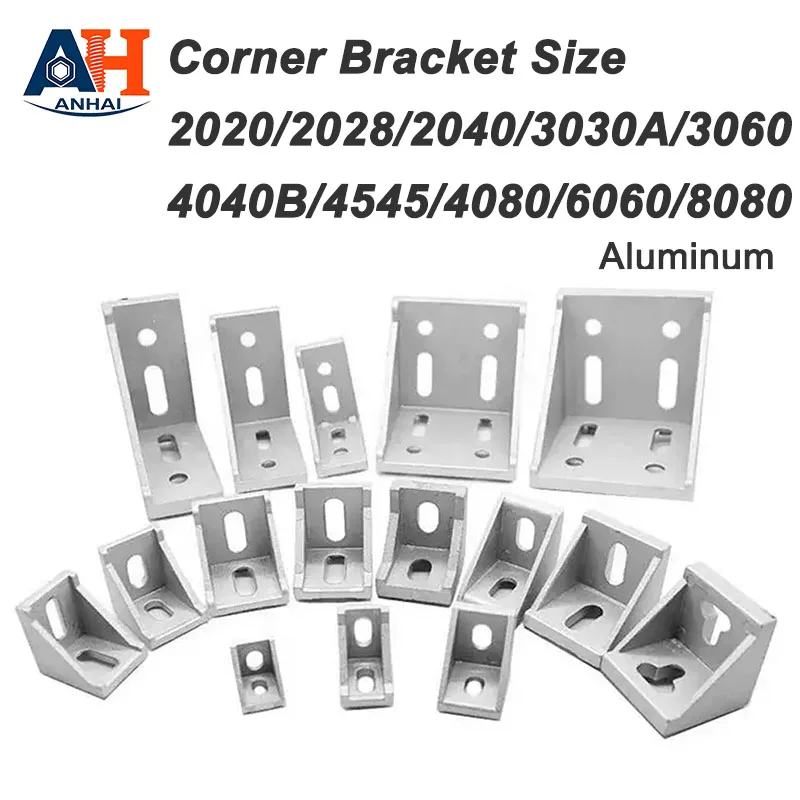 2020 2028 2040 3030A 3060 4040B 4545 4080 6060 8080 Brackets Corner Fitting Angle Connector Aluminum Profile Accessories