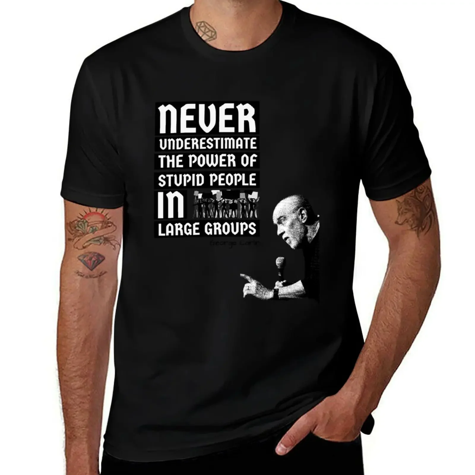 Grey George Carlin Never underestimate the power of stupid people T-Shirt shirts graphic mens workout shirts