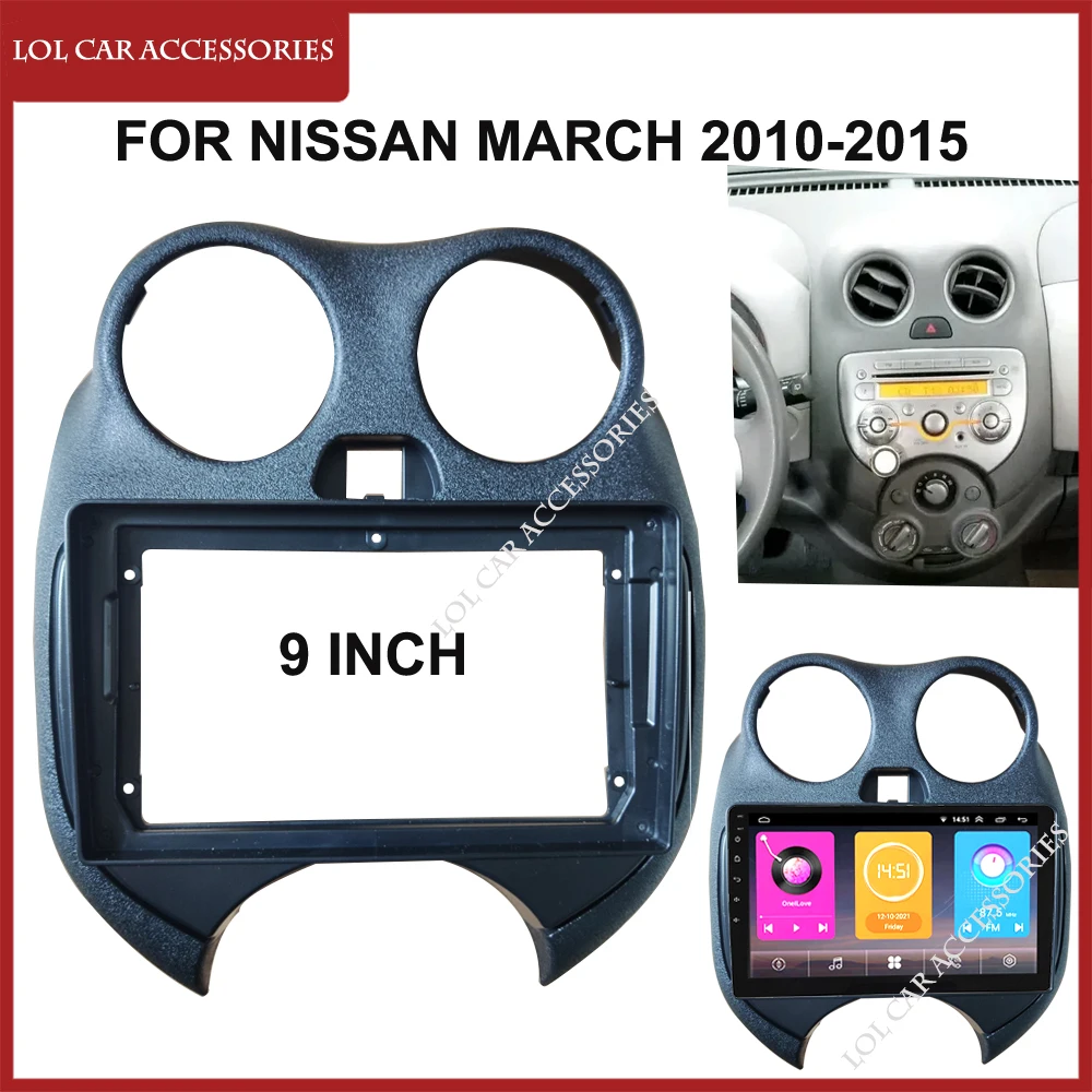 9 Inch Fascias For Nissan March 2010-2015 Car Radio Head Unit 2 Din GPS MP5 Android Player Panel Dash Board Frame Trim Kit