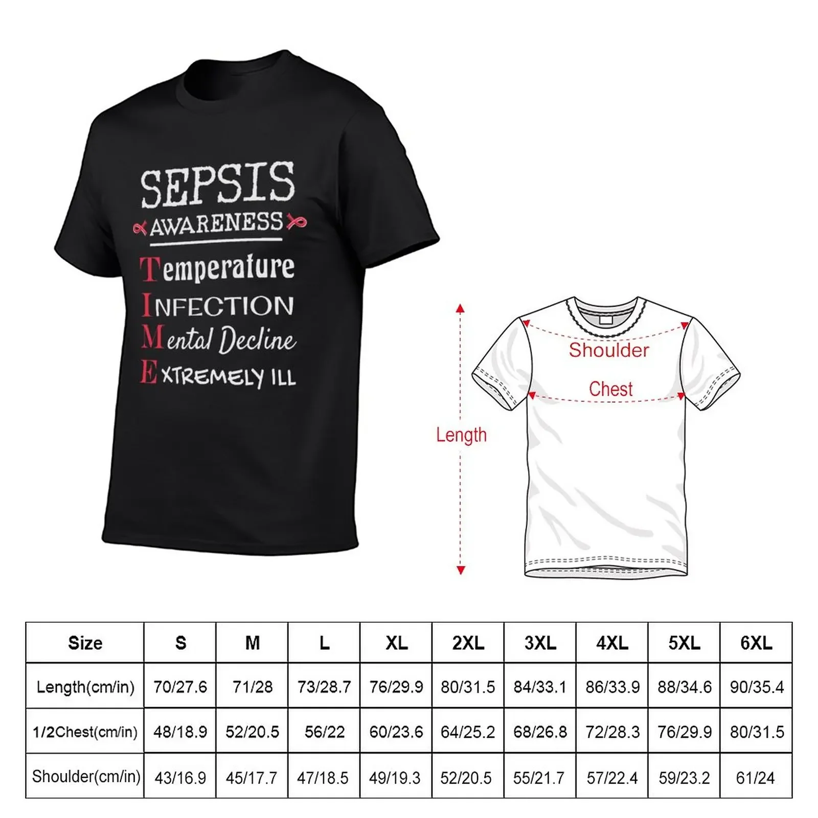 Sepsis Awareness, Symptoms It's all about Time T-Shirt Blouse Aesthetic clothing T-shirts for men cotton