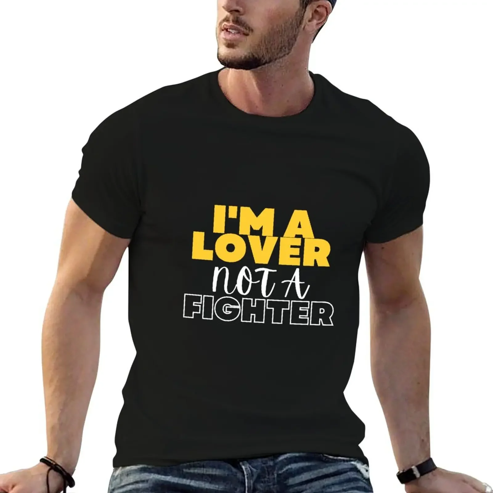 

Im A Lover Not A Fighter T-Shirt Clothing valentines clothes shirts graphic custom t shirt men clothing