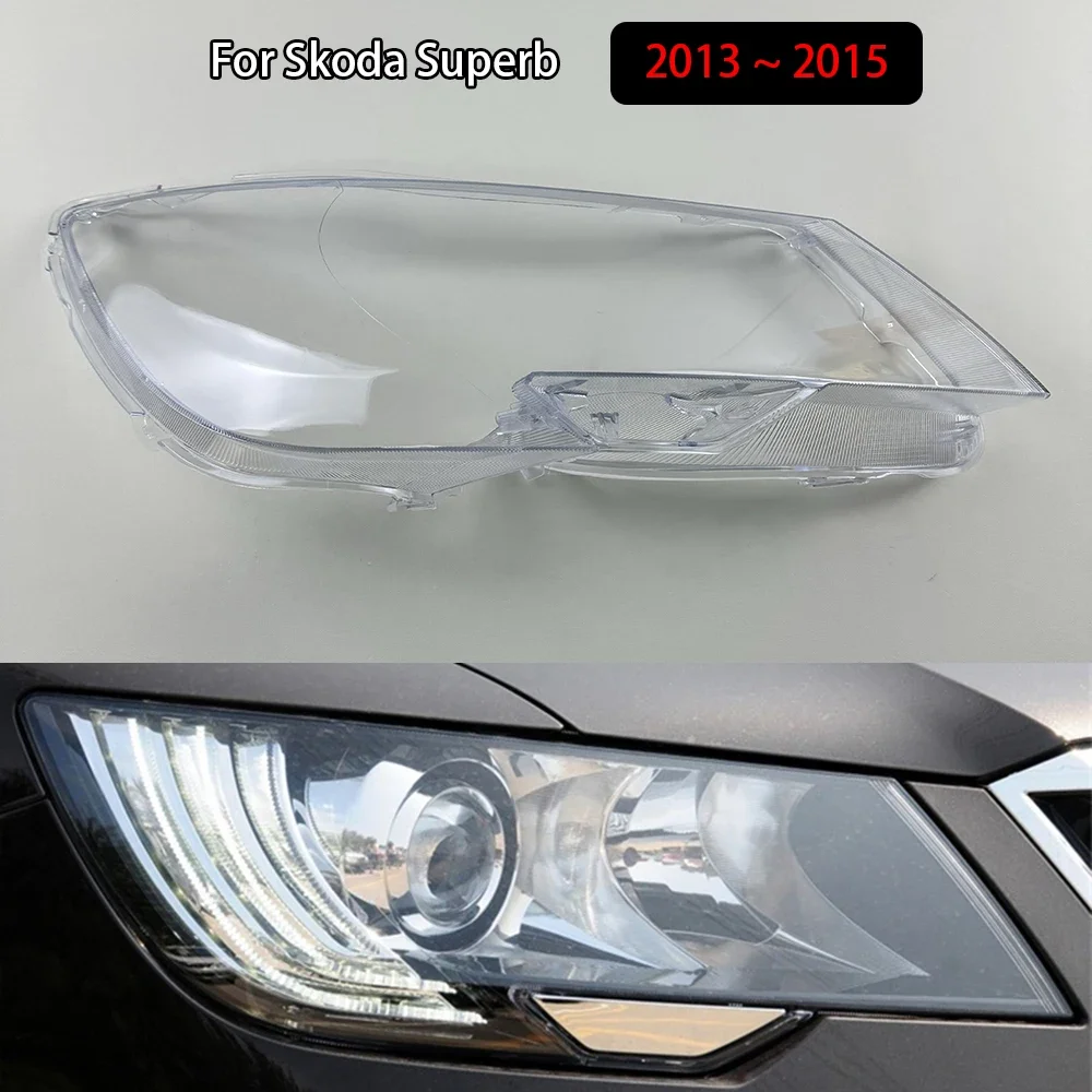 For Skoda Superb 2013 2014 2015 Headlamp Cover Transparent Headlight Shell Lens Plexiglass Replace Original Lampshade