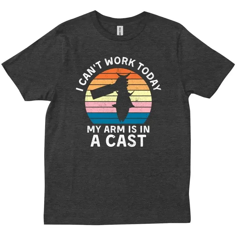 Funny Fisherman I Can t Work Today My Arm Is In A Cast Friends shirt