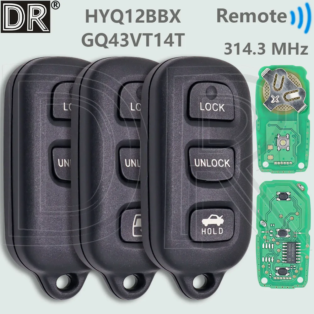 

DR HYQ12BBX GQ43VT14T 314,3 МГц автомобильный дистанционный ключ для Toyota Corolla Sienna Camry Solara Highlander Sequoia Avalon Rav4 Tundra 1999+