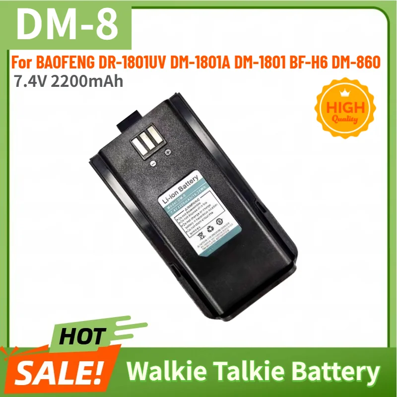 DM-8 Battery 7.4V 2200mAh for BAOFENG DM-1801A DR-1801UV DM-1801 BF-H6 DM-860 DR-1801UV Two Way Radios Replacement Battery