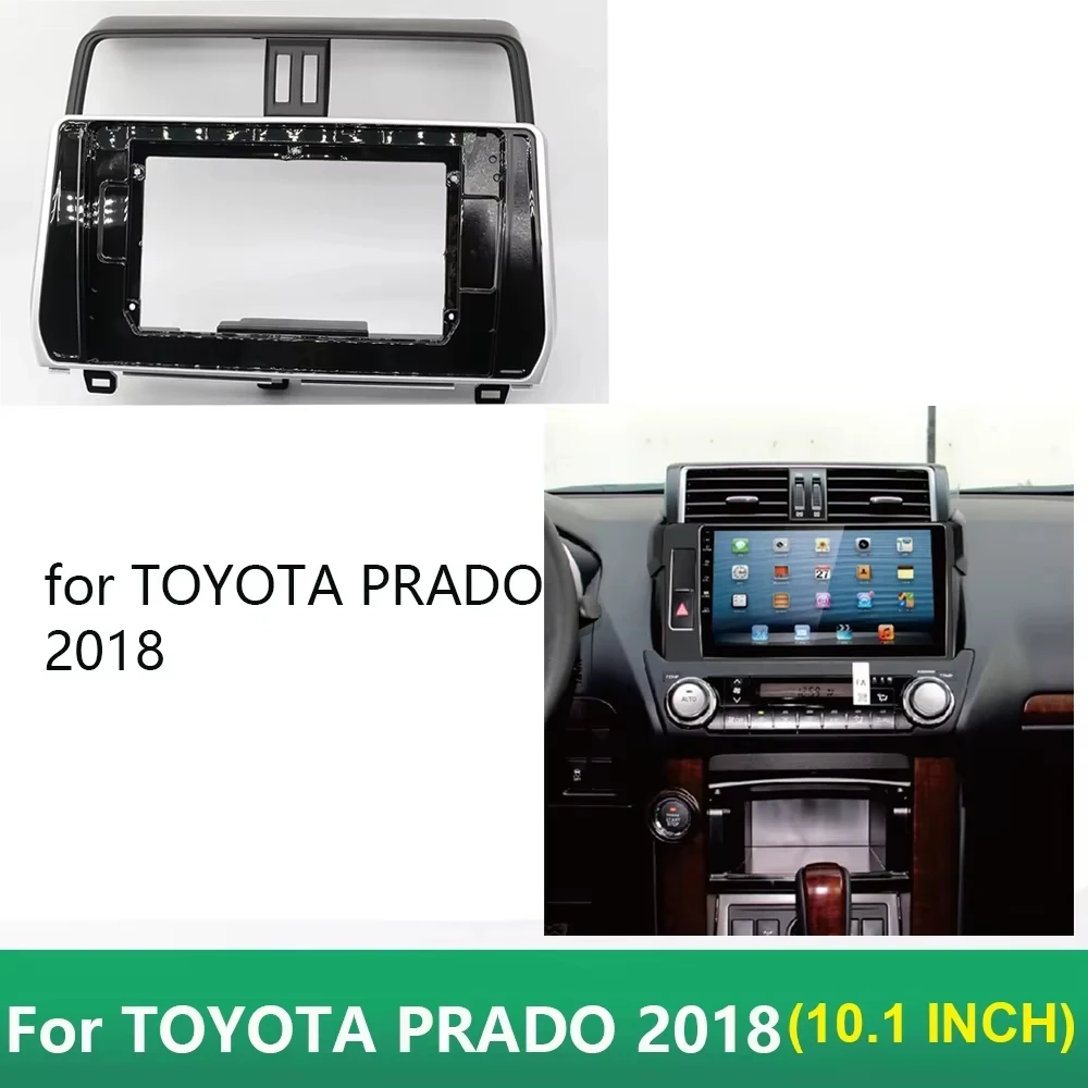 

10,1-дюймовый автомобильный радиоприемник для TOYOTA Prado 2018-2020, 2-диночная панель DVD GPS MP5, чехол для Android-плеера, головное устройство, комплект отделки рамы приборной панели