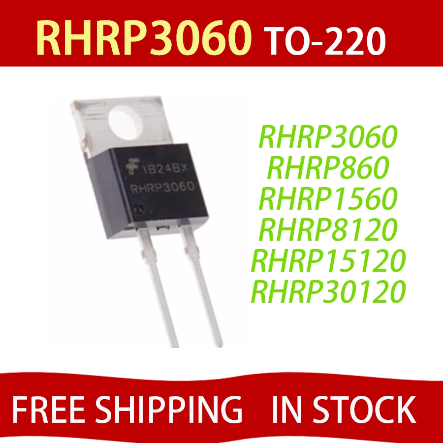 5 uds RHRP3060 TO220-2 diodo rectificador de recuperación rápida TO-220 600V 30A RHRP860 RHRP1560 RHRP8120 RHRP15120 RHRP30120