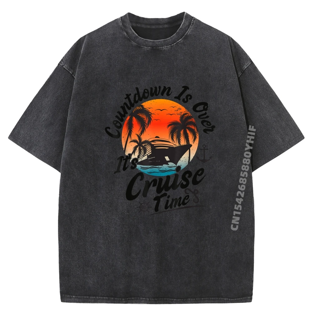 

Countdown Is Over It is Cruise Time Family Cruising Couples Camisas Basicas Hombre Graphic Tee Casual Washed Shirt