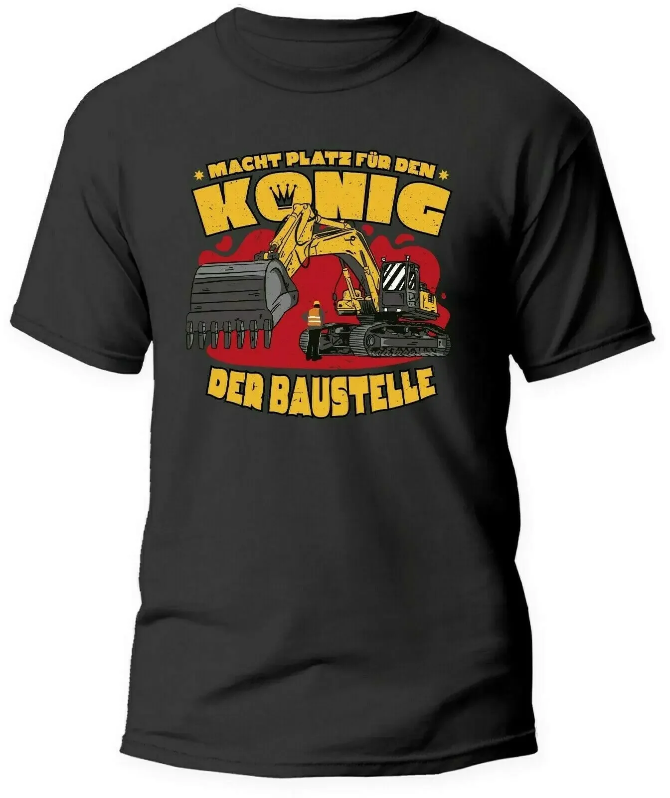 

Baggerfahrer TShirt König Der Baustelle Spruch Lustig Witziges Shirt Beruf Men's 100% Cotton Casual Tshirts Loose Top Size S-3XL