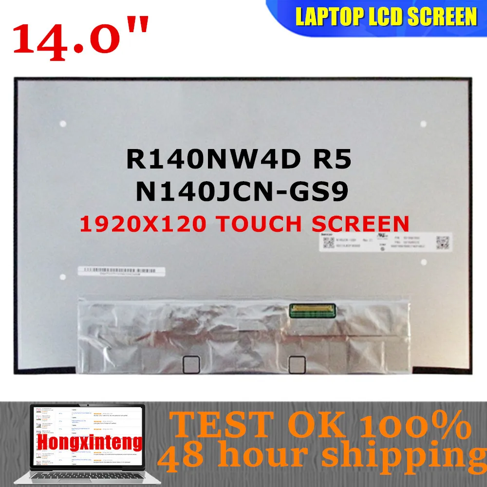 N140JCN-GS9 REV C1 C2 B1 N140JCN GS9 14.0INCH Original NEW Laptop LCD Touch Screen IPS Display Panel EDP 40Pins 1920X1200 16:10