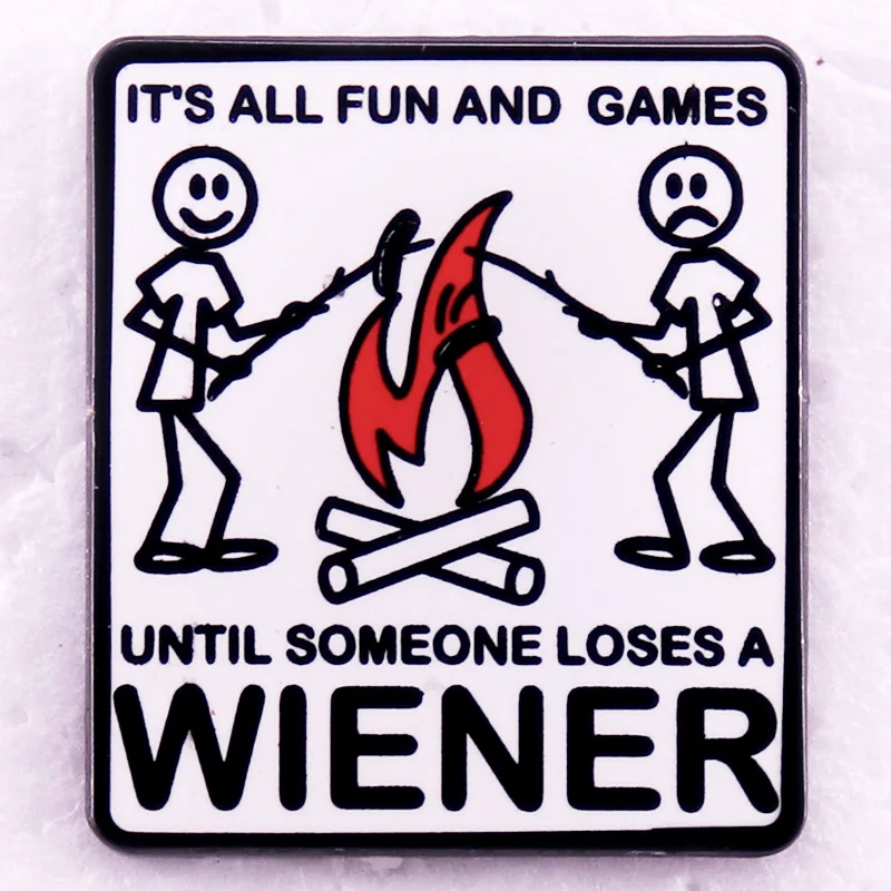 Funny Camp Fire and Weiner Quote Enamel Pin Vintage Metal Badge Brooch