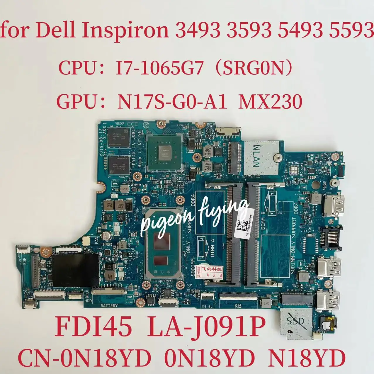 

CN-0N18YD FDI45 LA-J091P Mainboard For Dell 3493 3593 5493 5593 Laptop Motherboard CPU:I7-1065G7 SRG0N GPU:N17S-G0-A1 Test OK