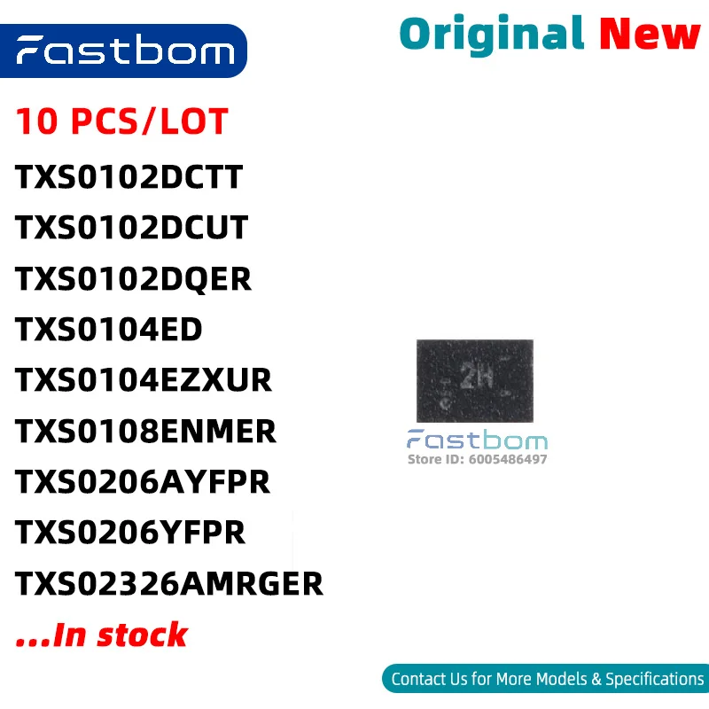 TXS0104EZXUR TXS0104ED TXS0102DQER TXS0102DCUT TXS0206AYFPR TXS0206YFPR TXS0102DCTT TXS02326AMRGER TXS0108ENMER DSBGA-20 New