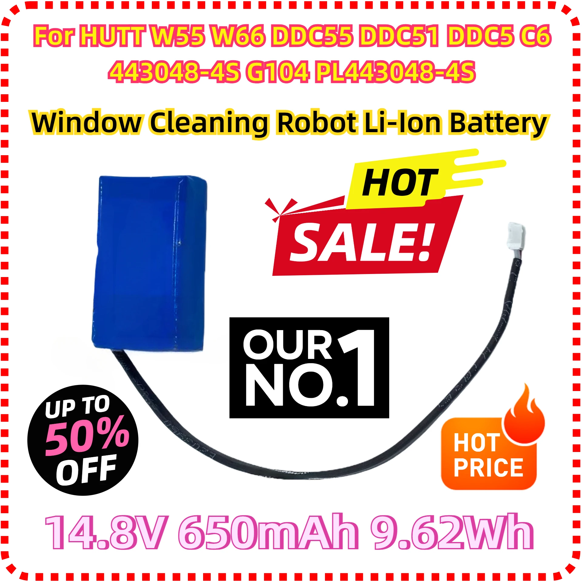 

For HUTT W55 W66 DDC55 DDC51 DDC5 C6 443048-4S G104 PL443048-4S Window Cleaning Robot 14.8V 650mAh 9.62Wh Li-Ion Battery