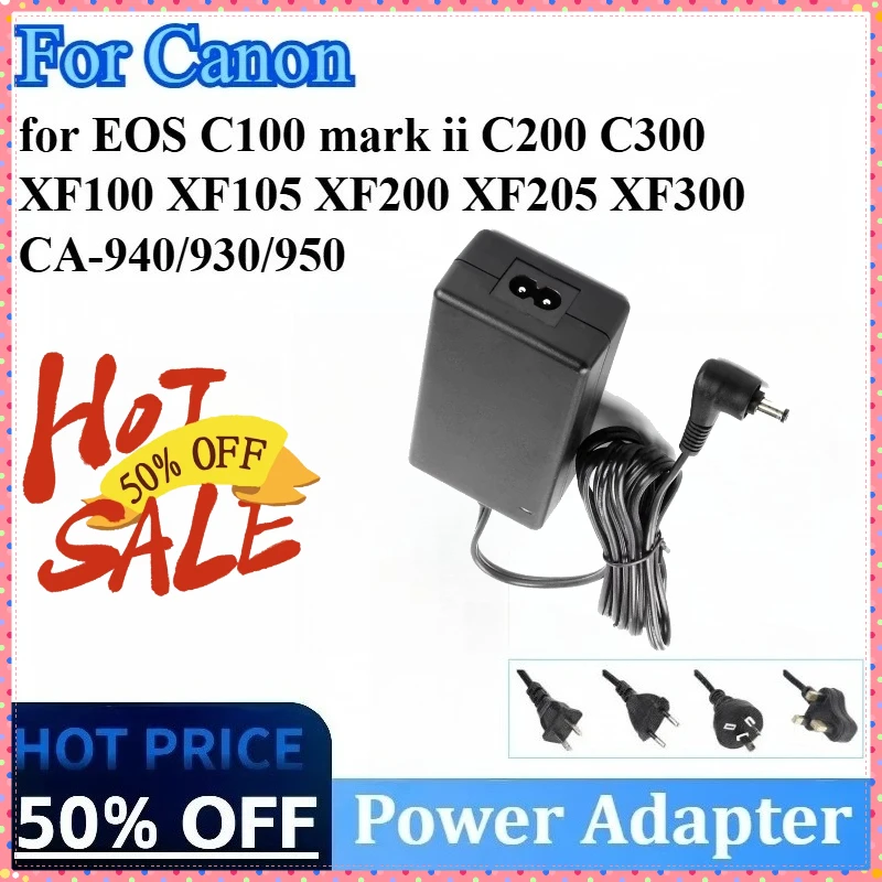 

New High Quality AC Power Adapter CA-940 950 930 for Canon EOS C100 Mark II C200 C300 XF200 XF205 XF100 XF105