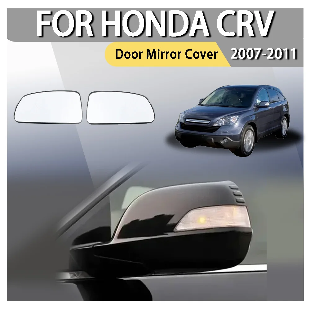 

Door Mirror Cover For Honda CRV CR-V 2007-2011 Car Accessories Exteriors Part Outside Reverse Mirror Cover Cap Rearview Housing