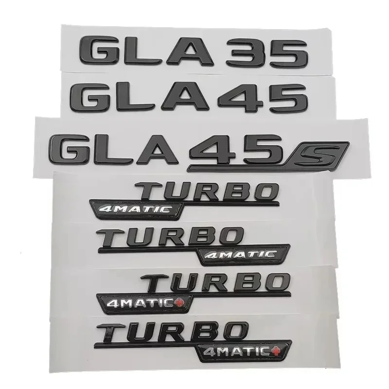 Car Rear Trunk Badge Letters GLA 35 45 45S Turbo 4matic Emblem Logo For Mercedes Benz GLA35 GLA45 GLA45S AMG X156 Accessories