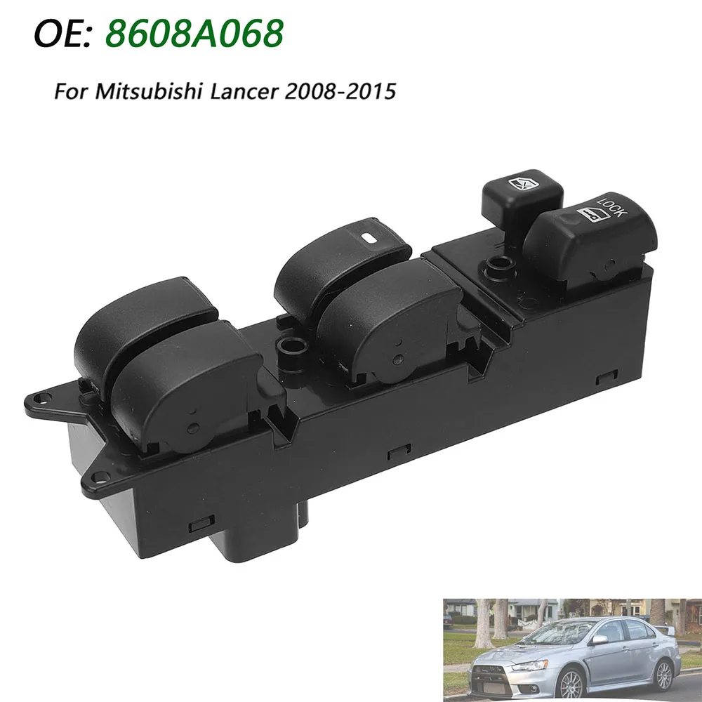 

Главный переключатель управления окном, кнопка подъемника, автомобильные аксессуары для Mitsubishi Lancer 2008-2011 2012 2013 2014 2015 8608A068