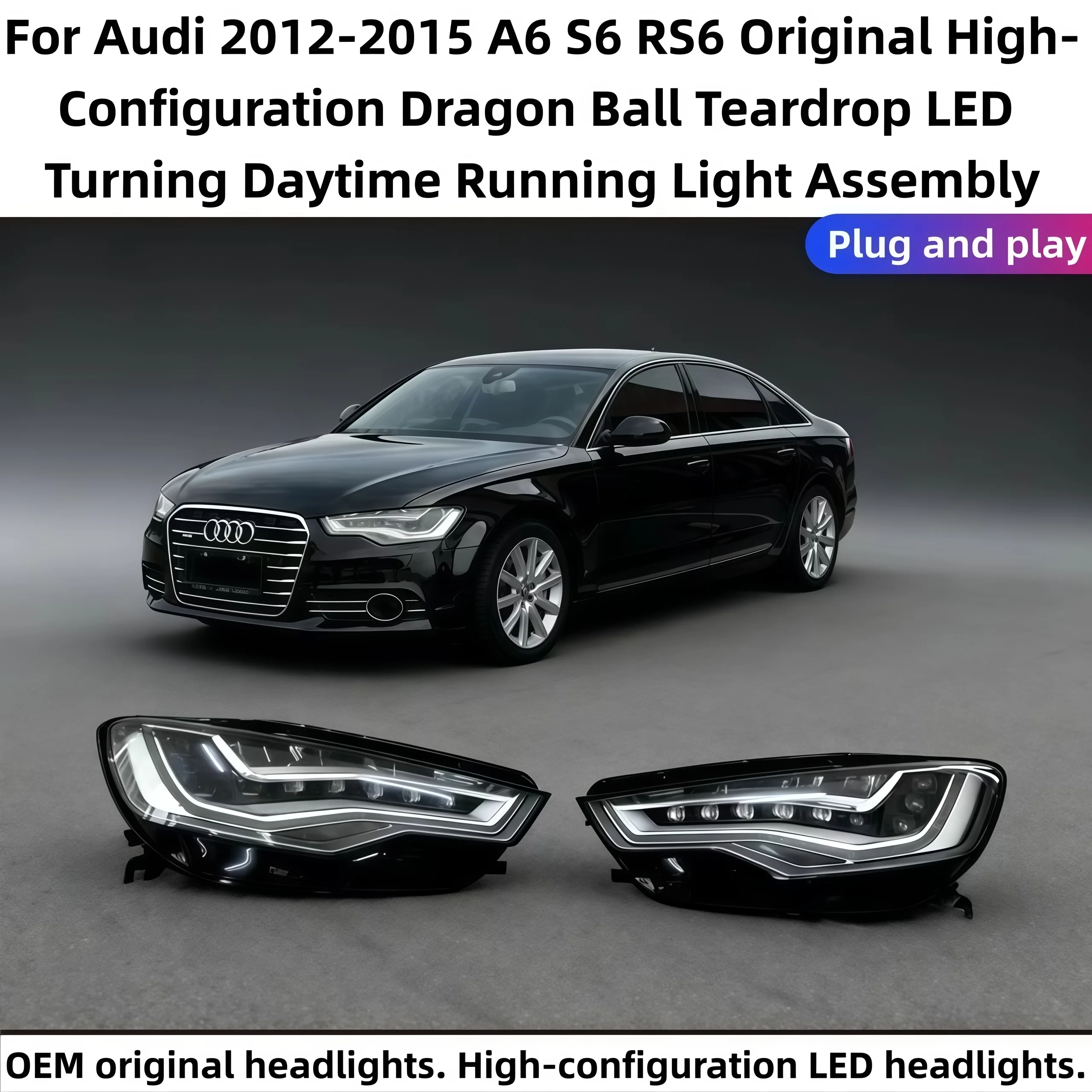 

Suitable for Audi 2012-2015 A6 S6 RS6 original high-end LED daytime running light headlight assembly