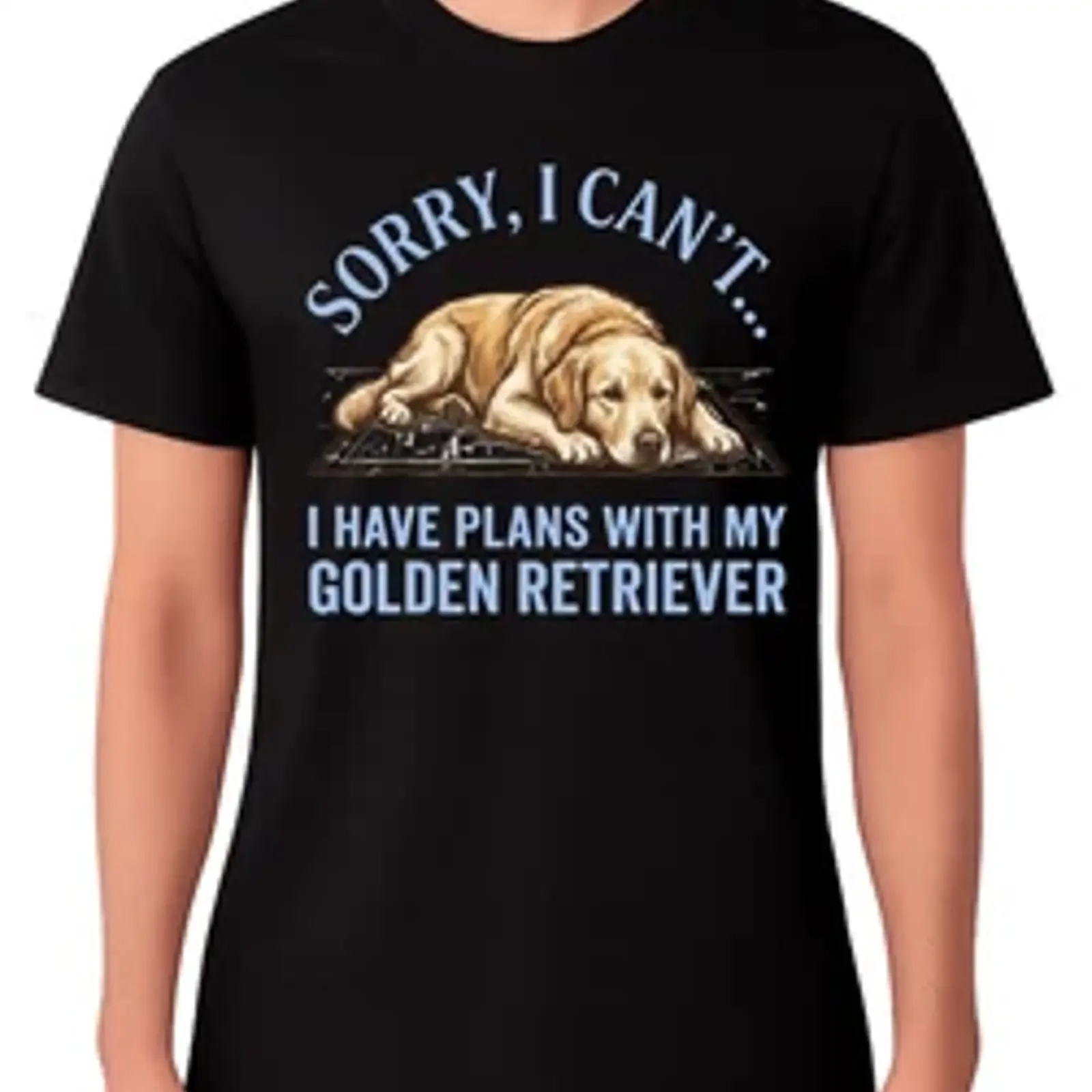 Sorry I Can't Have Plans With My Golden Retriever T Shirt  vintage Washed Comfortable Stretched Breathable streetwear Soft