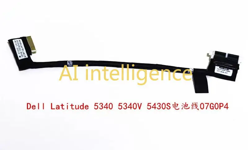 

Original for DELL Latitude 5340 5340V 5430S E5340 Battery Cable 07G0P4