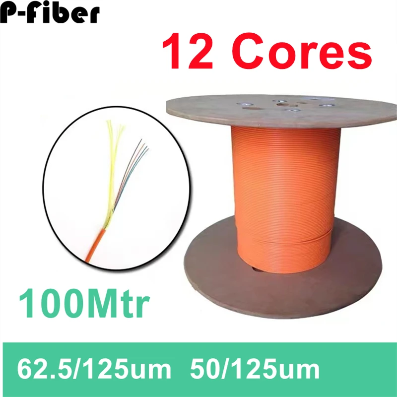 100mtr 12 cores bundle optical fiber cable 62.5/125um 50/125um OM1 OM2 indoor cable multimode orange MM 12 fibers 12C