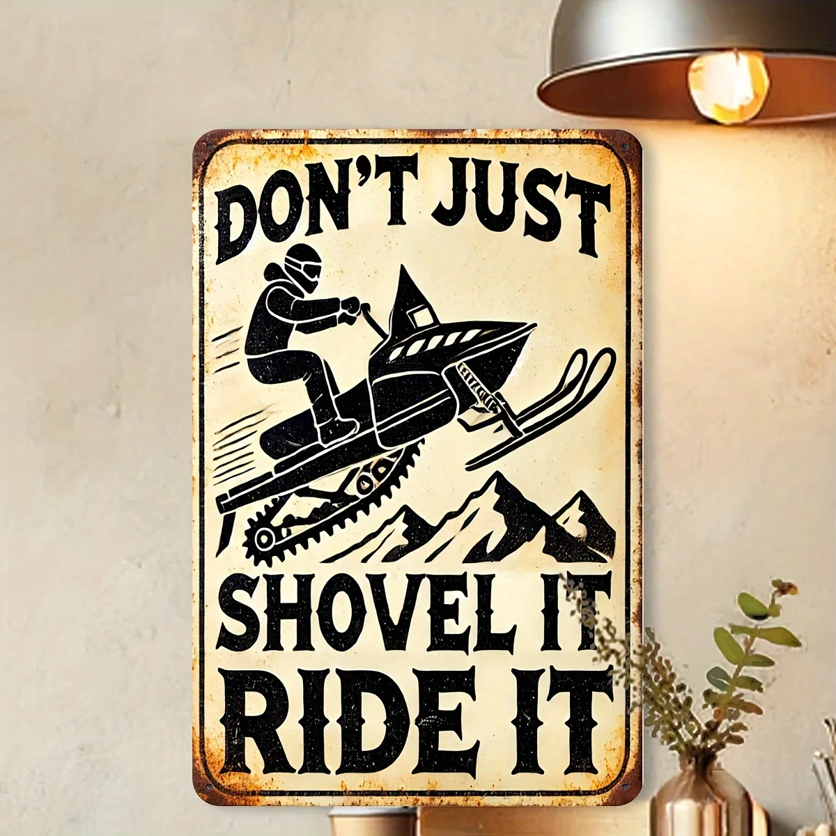Wall Art: 'Don'T Just Shovel It, Ride It' Snowmobile Sign,  , Iron Decor, Suitable for Home, Bar, Restaurant, Garage, Garden