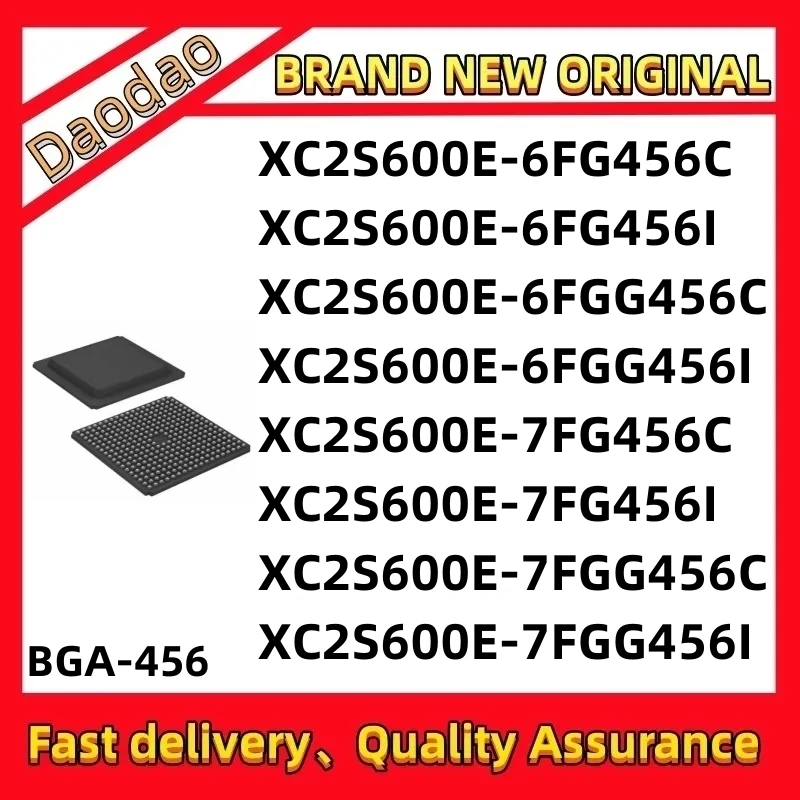 XC2S600E-6FG456C XC2S600E-6FG456I XC2S600E-6FGG456C XC2S600E-6FGG456I XC2S600E-7FG456C XC2S600E-7FG456I XC2S600E-7FGG456C 456I