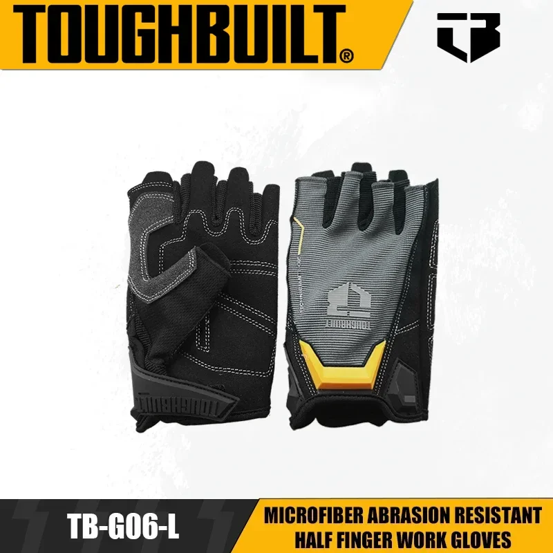 

TOUGHBUILT TB-G06-L Microfiber Abrasion Resistant Half Finger Work Gloves Hand Protection Power Tool Accessories